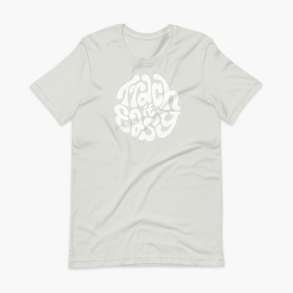 White text that says Trach It Easy for living the tracheostomy life with StomaStoma on silver adult t-shirt 