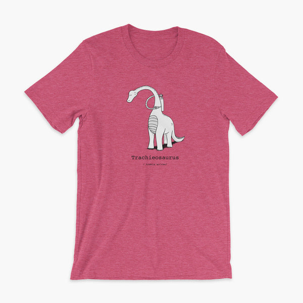 Trachieosaurus a dinosaur with a trach or tracheostomy and oxygen for living the trach life with a tracheostomy by StomaStoma on a white heather raspberry t-shirt