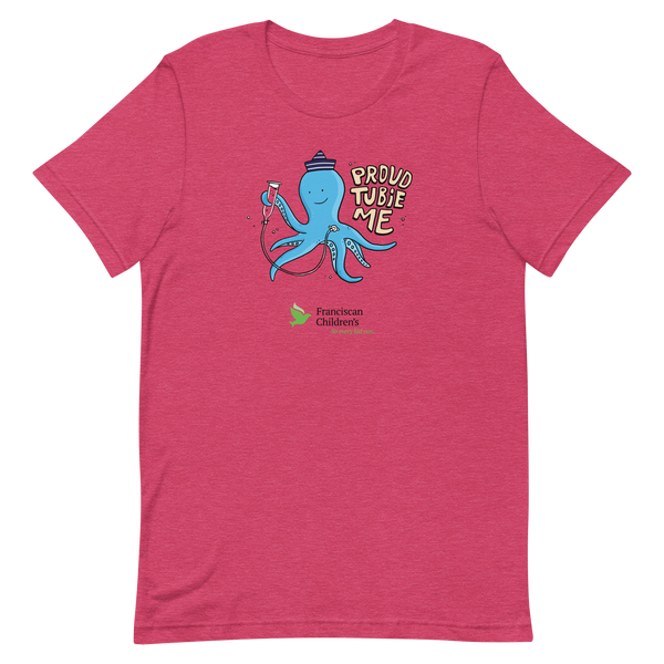 Z - Franciscan Children’s - Proud Tubie Me - Adult T-Shirt