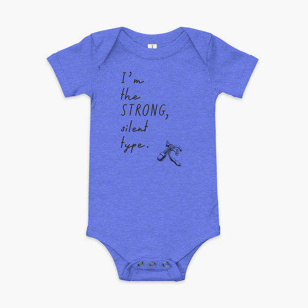 Handwritten text that say I’m the Strong Silent Type with an illustration of a trach - a bivona flextend trach with a cuff on a heather blue infant onesie