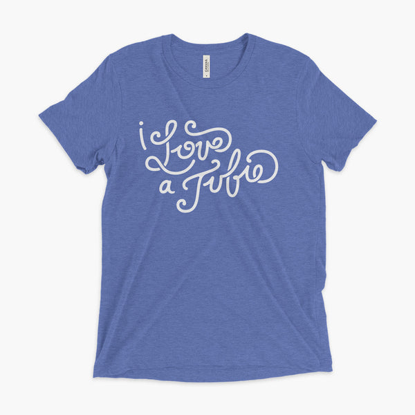 I love a tubie script t-shirt blue with white text