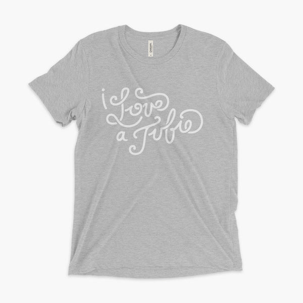 I love a tubie script t-shirt heather grey with white text