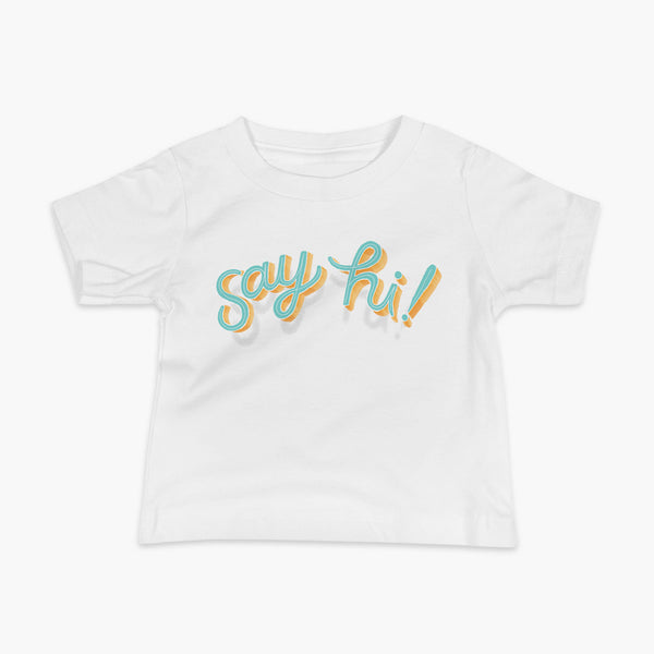 Floating say hi! script text on a white infant t-shirt